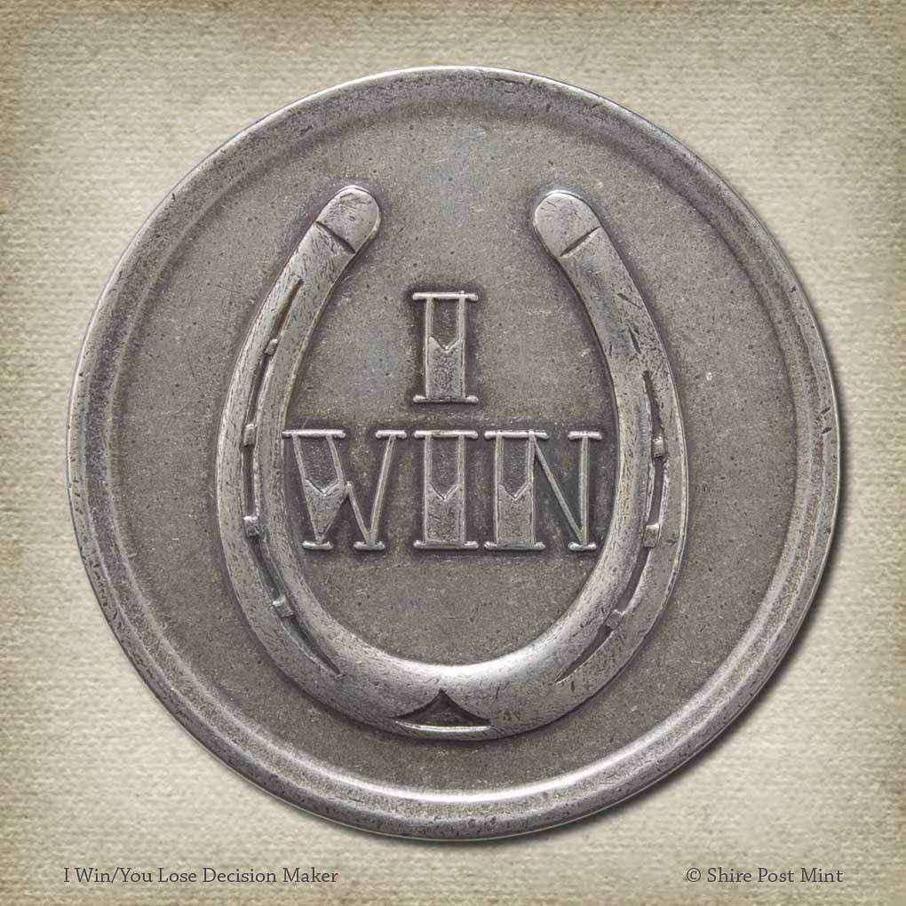 New Coin!!! I Win/You Lose Decision Coin