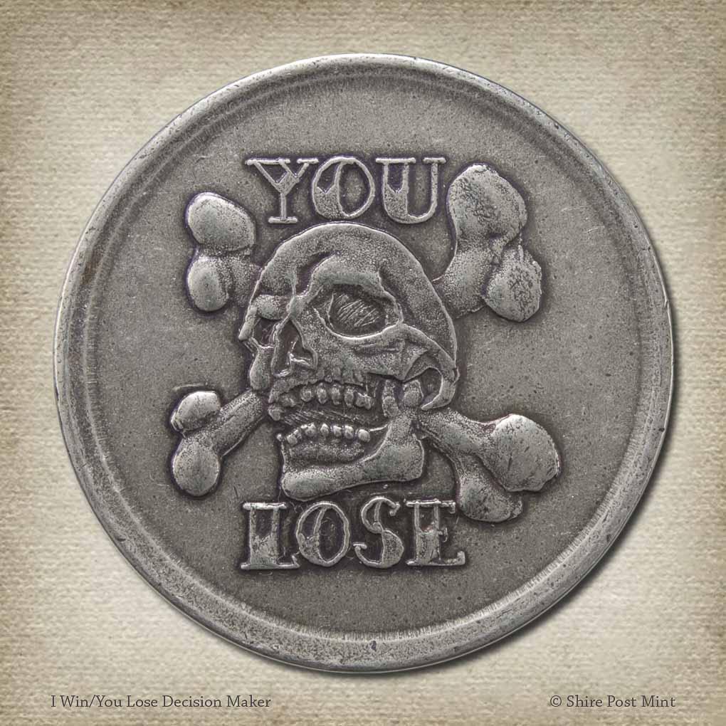 New Coin!!! I Win/You Lose Decision Coin